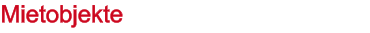 Mietobjekte